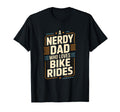 Nerdy Dad Who Loves Bike Rides Cycling T-Shirt - Novelty Apparel Unisex - T-Shirt, Sweatshirt, Hoodie
