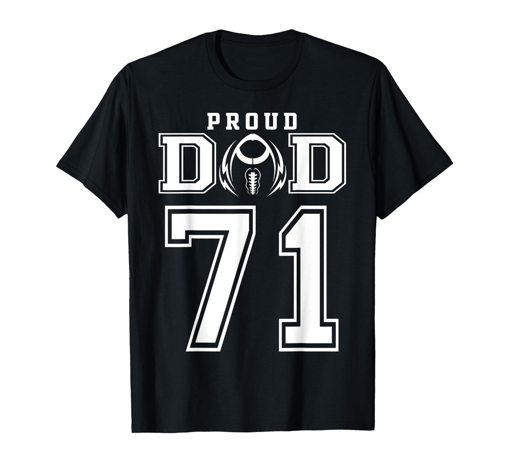 Custom Proud Football Dad Number 71 T-Shirt - Minimalist Print Unisex - T-Shirt, Sweatshirt, Hoodie