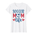 Soccer Mom Life Soccer Mother Mommy Mama T-Shirt - Unique Graphic Unisex - T-Shirt, Sweatshirt, Hoodie