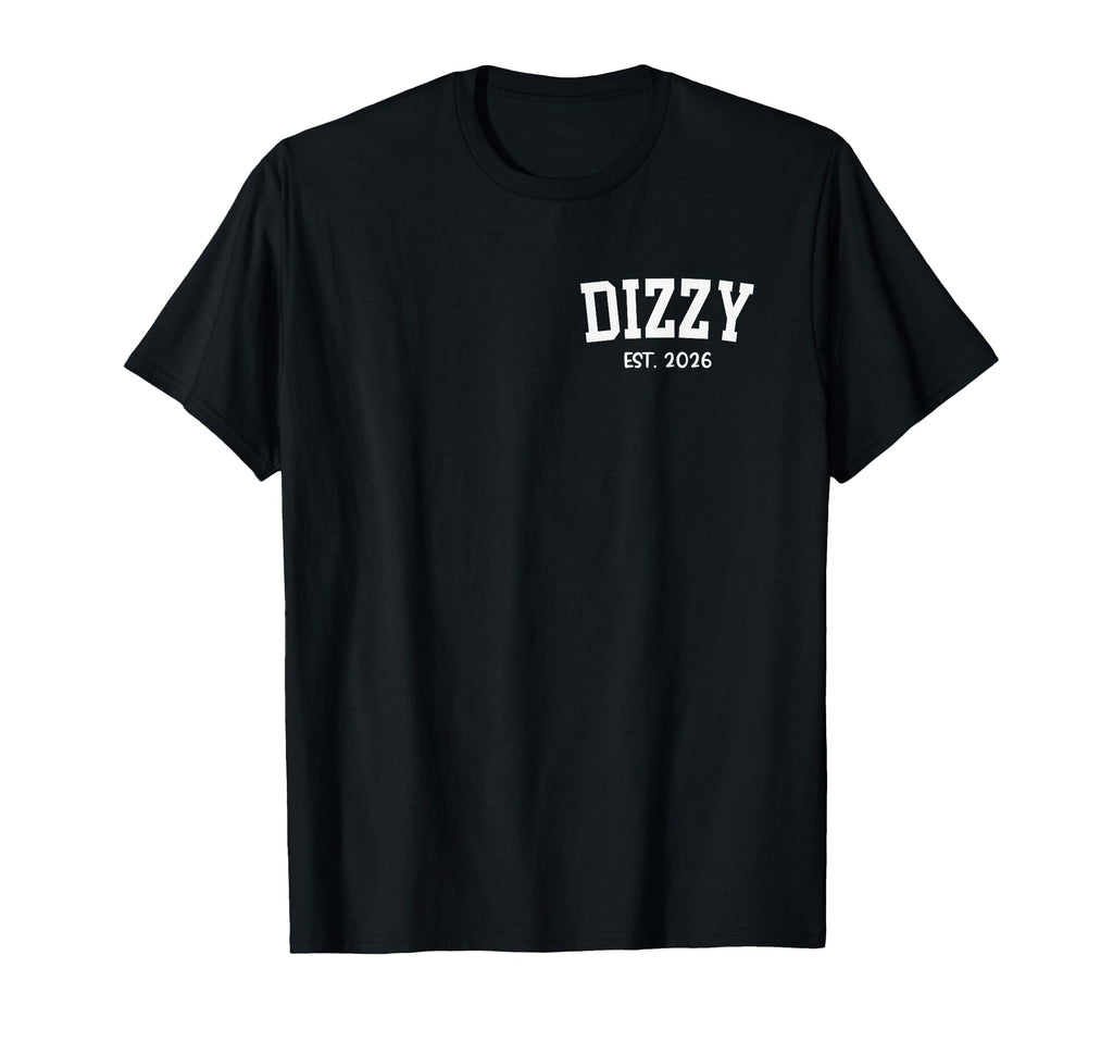 Dizzy Est 2026 Grandpa Fathers Day T-Shirt - Minimalist Print Men Women - T-Shirt, Sweatshirt, Hoodie
