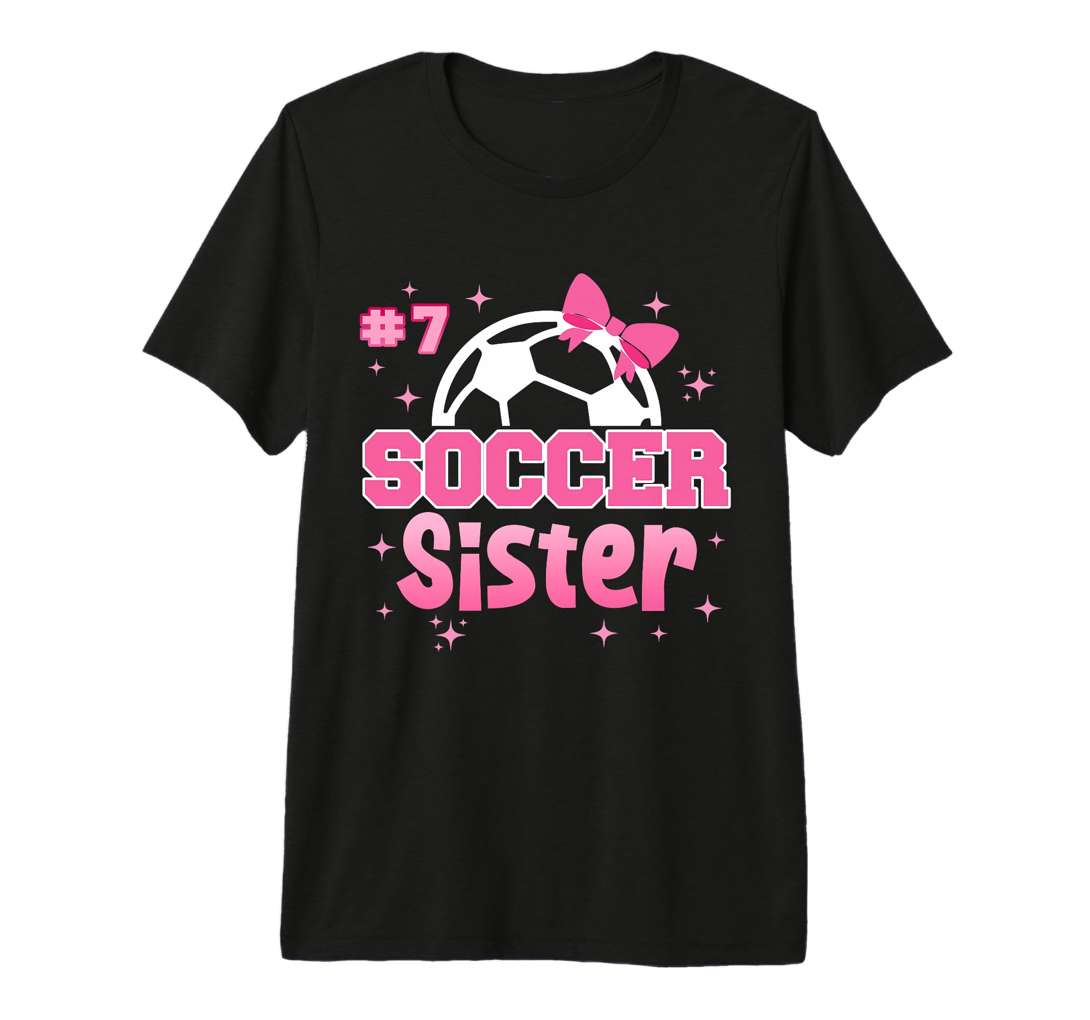 Soccer Sister Custom Soccer Player Number T-Shirt - Novelty Apparel Unisex - T-Shirt, Sweatshirt, Hoodie