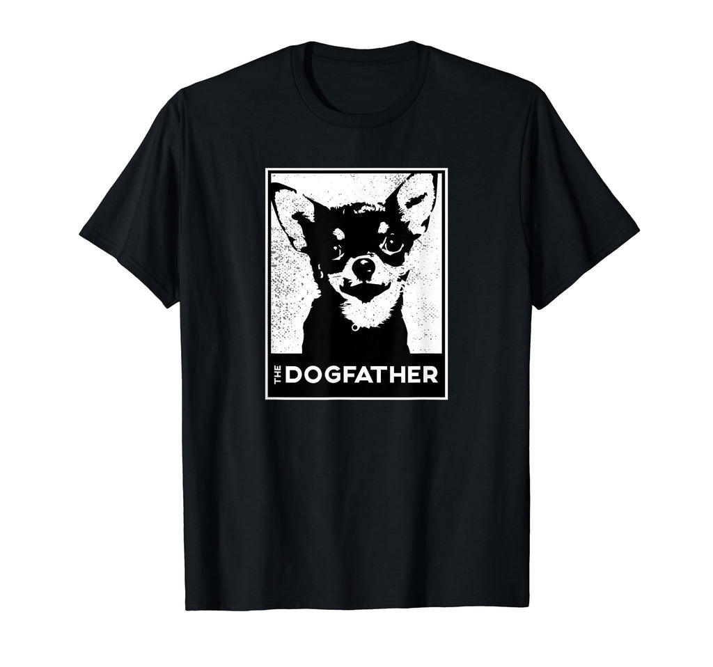 Mens Chihuahua Dog Father Dog Dad T-Shirt - Trendy Graphic for Adults - T-Shirt, Sweatshirt, Hoodie