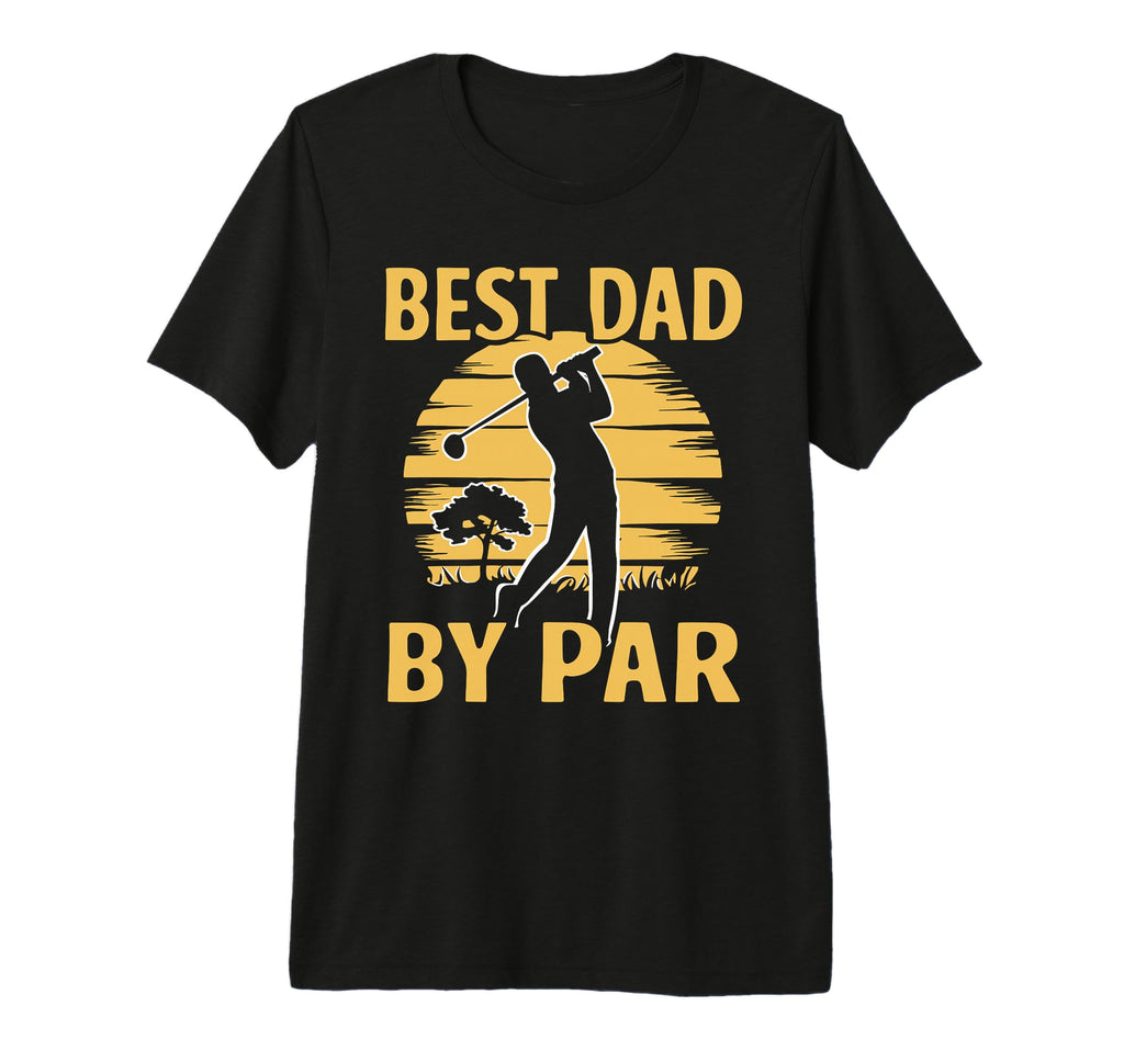 Fathers Day Golf Lover Best Dad Par T-Shirt - Aesthetic Graphic Men Women - T-Shirt, Sweatshirt, Hoodie