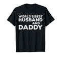 Worlds Best Husband And Daddy Dad T-Shirt - Aesthetic Graphic Unisex - T-Shirt, Sweatshirt, Hoodie