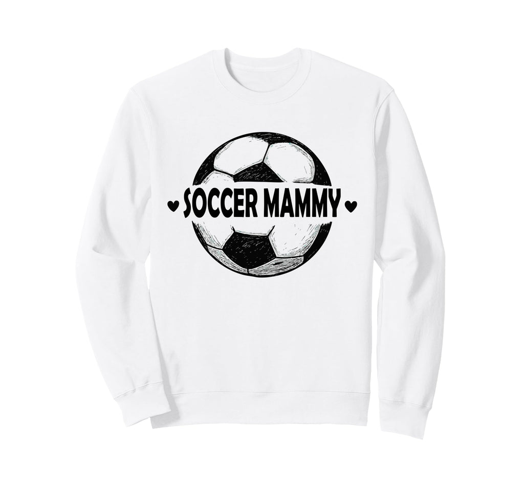 Soccer Mammy Soccer Player Sports Sweatshirt - Unique Graphic for Adults - T-Shirt, Sweatshirt, Hoodie