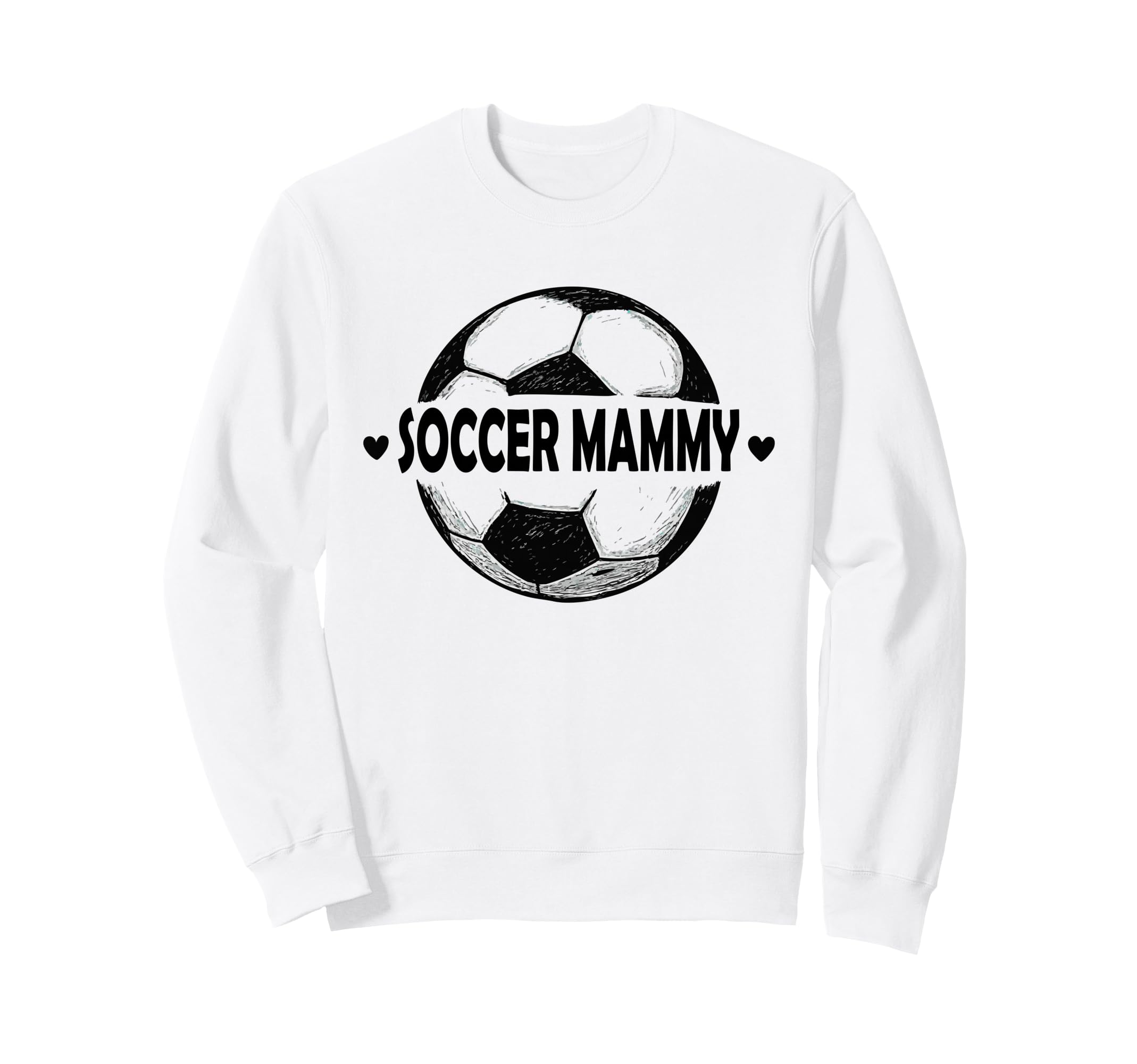 Soccer Mammy Soccer Player Sports Sweatshirt - Unique Graphic for Adults - T-Shirt, Sweatshirt, Hoodie