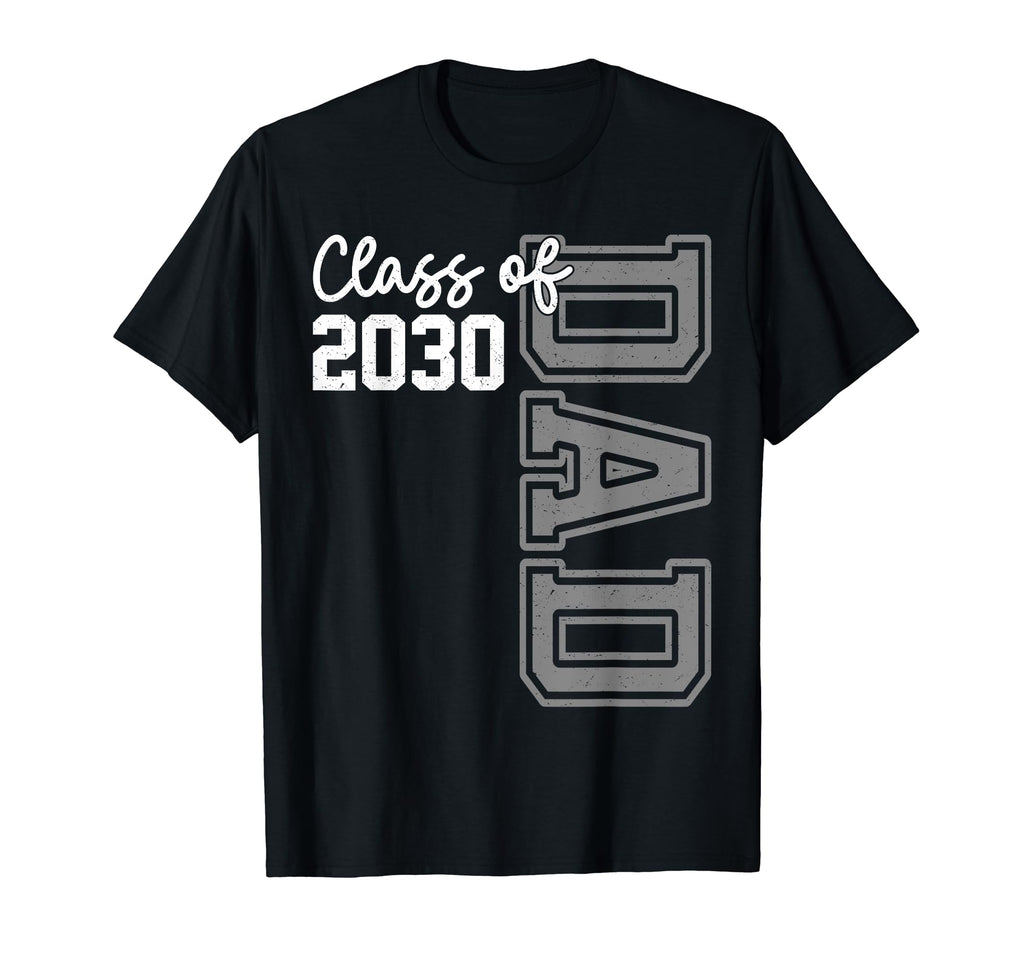 Senior Dad 30 Class 2030 Graduation T-Shirt - Graphic Print Men Women - T-Shirt, Sweatshirt, Hoodie
