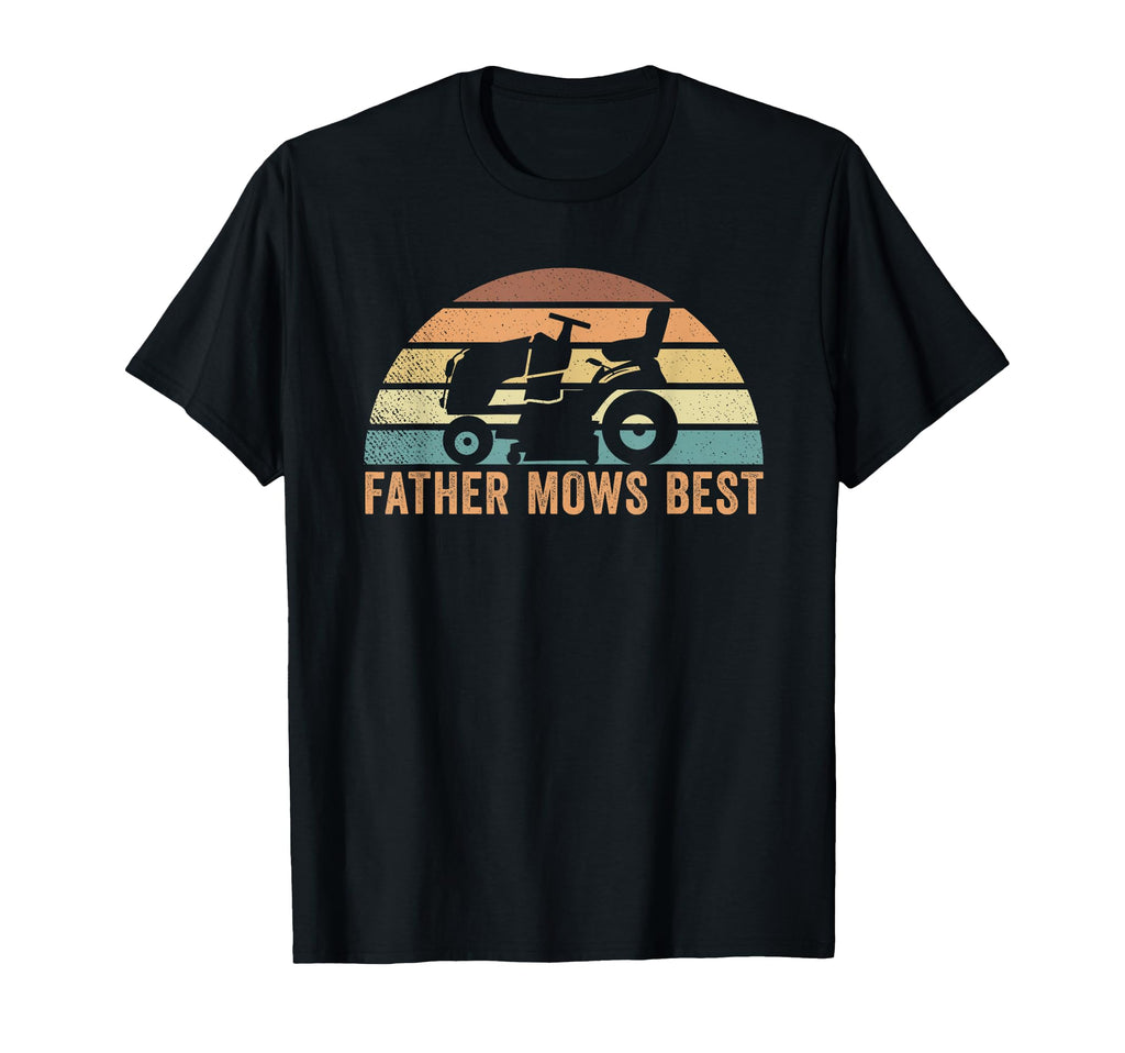 Father Mows Best Lawn Care Dad Mowing T-Shirt - Minimalist Print Men Women - T-Shirt, Sweatshirt, Hoodie