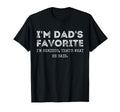 Im Dads Favorite Thats What He Said T-Shirt - Aesthetic Graphic Men Women - T-Shirt, Sweatshirt, Hoodie
