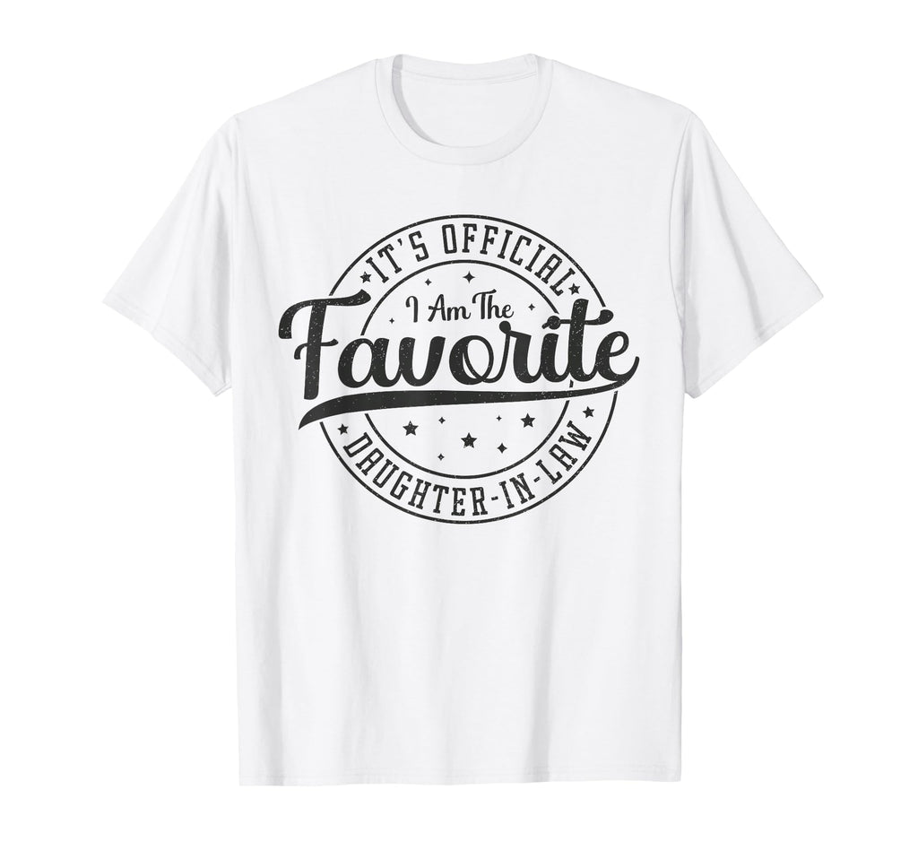 Its Im Favorite Daughter Law T-Shirt - Novelty Apparel Men Women - T-Shirt, Sweatshirt, Hoodie