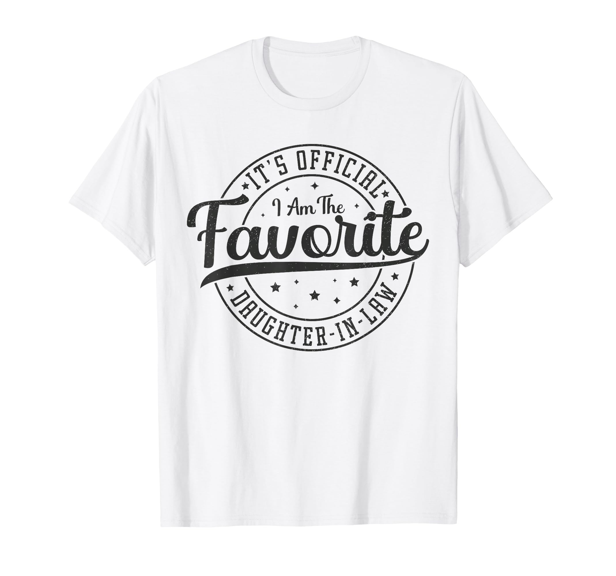 Its Im Favorite Daughter Law T-Shirt - Novelty Apparel Men Women - T-Shirt, Sweatshirt, Hoodie