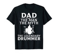 Mens Dad Legendary Drummer T-Shirt - Casual Everyday Wear for Adults - T-Shirt, Sweatshirt, Hoodie