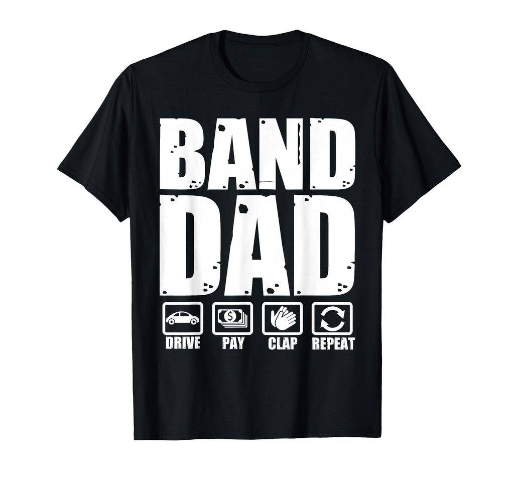 Funny Marching Band Dad Father Fathers Day T-Shirt - Trendy Graphic Unisex - T-Shirt, Sweatshirt, Hoodie