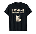 Funny Cat Game Do Not Cat T-Shirt - Minimalist Print Men Women - T-Shirt, Sweatshirt, Hoodie