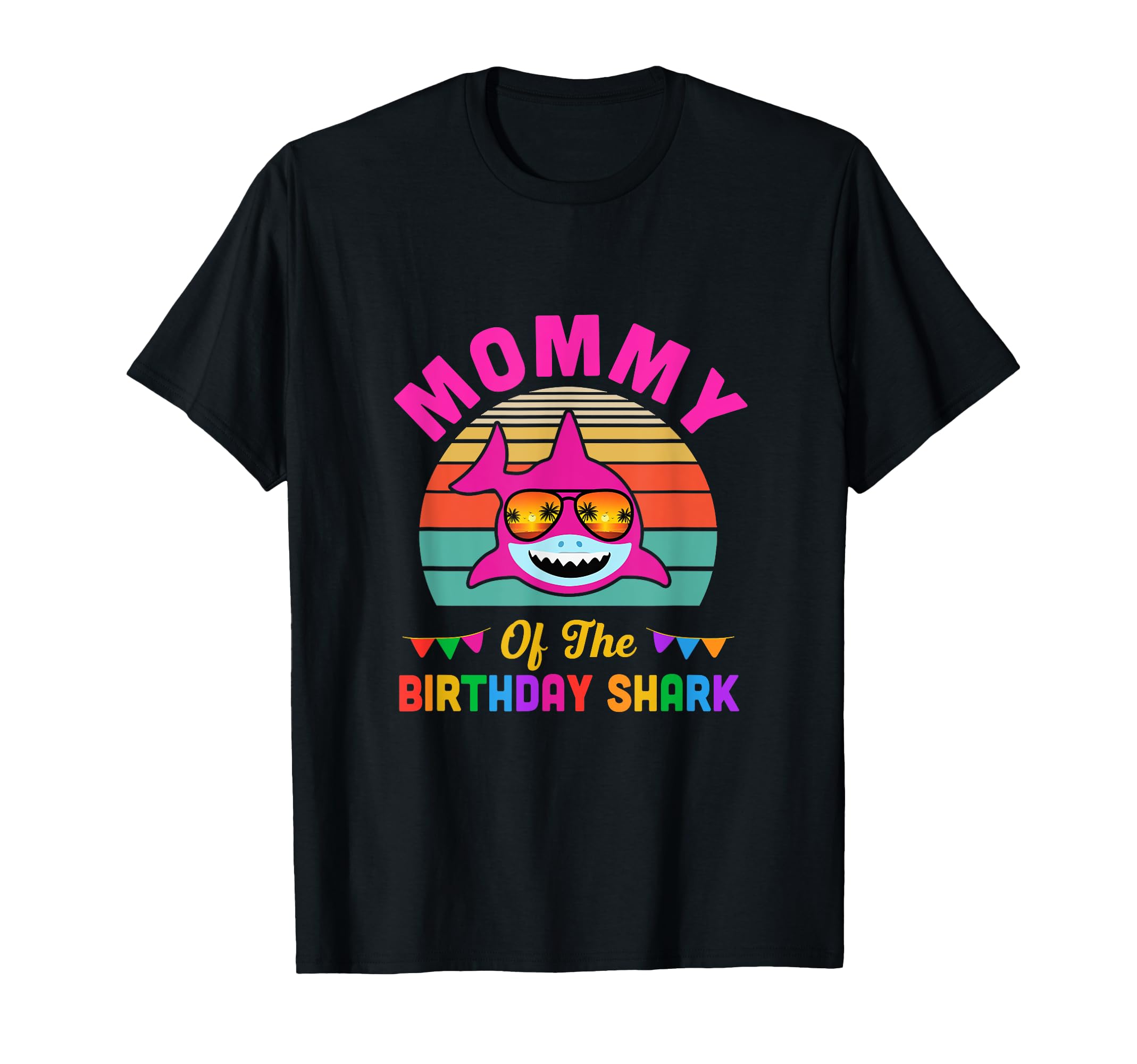 Mommy Shark Birthday Mom Matching Family T-Shirt - Streetwear Style Unisex - T-Shirt, Sweatshirt, Hoodie
