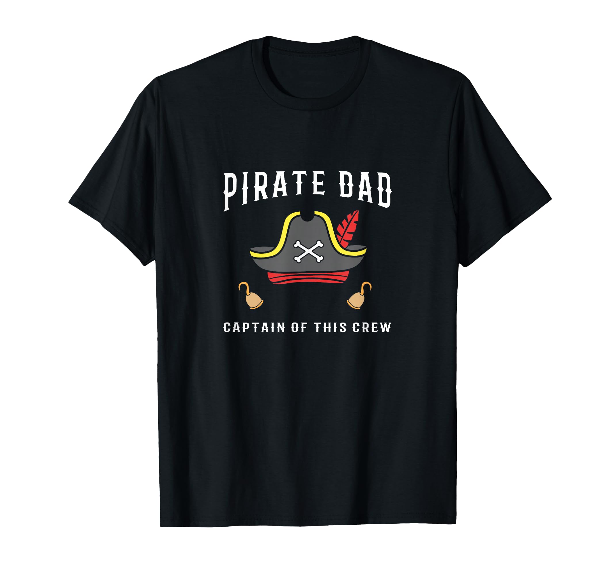 Captain Crew Pirate Hat Funny Pirate Dad T-Shirt - Minimalist Print Unisex - T-Shirt, Sweatshirt, Hoodie