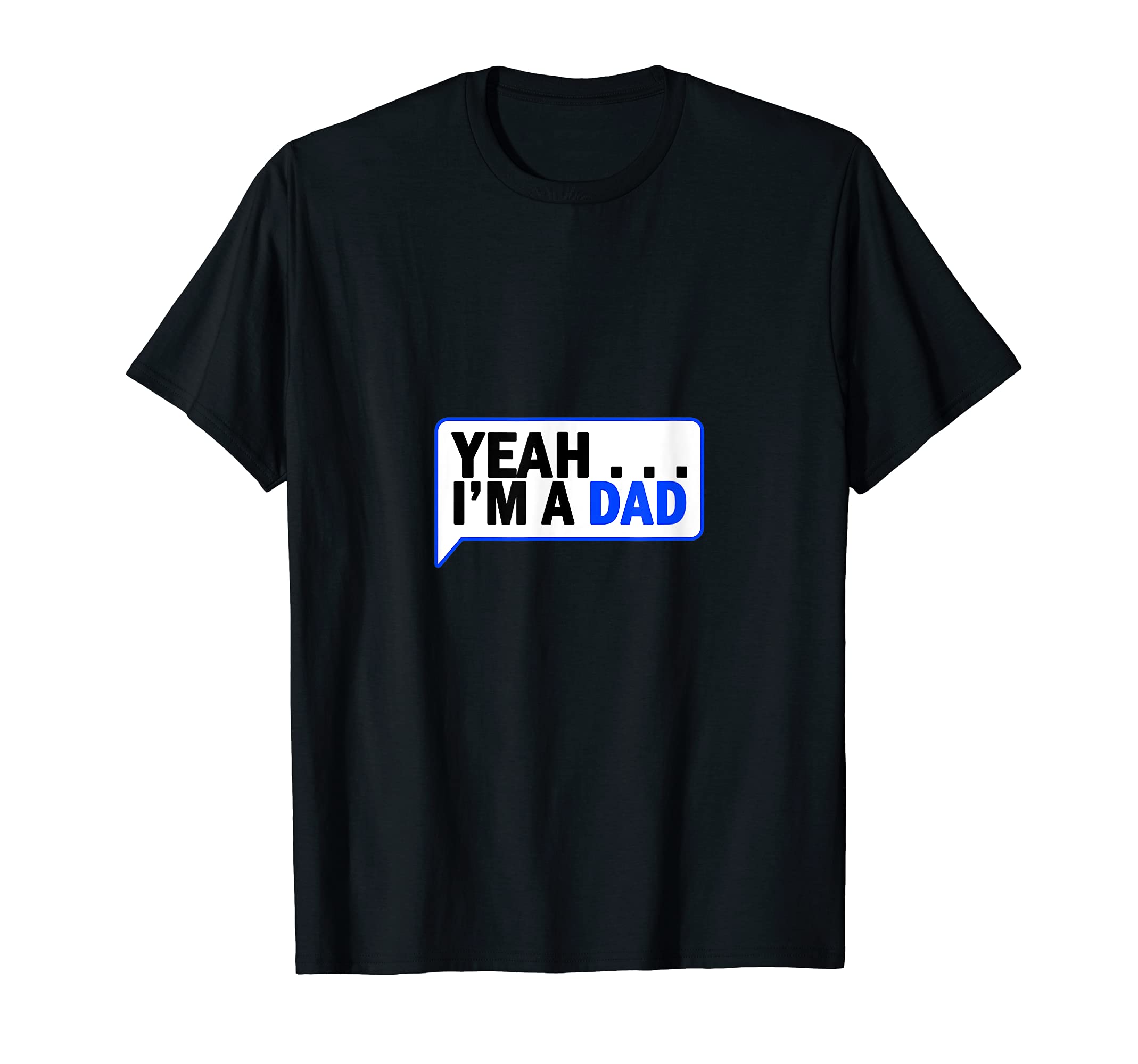 Fathers Day Best Funny Dad Joke Meme T-Shirt - Unique Graphic Unisex - T-Shirt, Sweatshirt, Hoodie