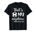 Thats My Nephew Proud Soccer Auntie T-Shirt - Aesthetic Graphic Men Women - T-Shirt, Sweatshirt, Hoodie