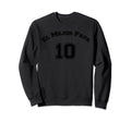 Fathers Day El Mejor Papa Number 10 Sweatshirt - Novelty Apparel Unisex - T-Shirt, Sweatshirt, Hoodie