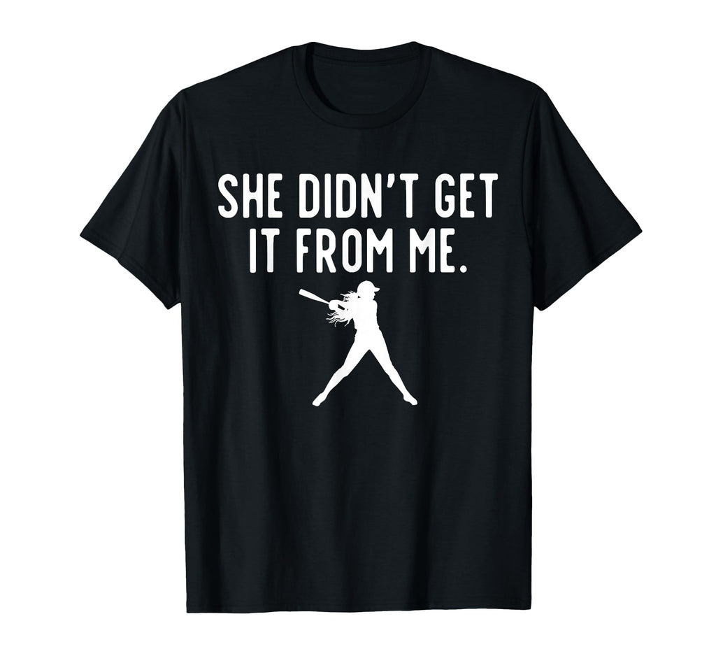 She Didnt Get It From Me Baseball T-Shirt - Aesthetic Graphic Men Women - T-Shirt, Sweatshirt, Hoodie