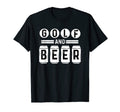 Golf And Beer Funny Dad Beer Golf Joke T-Shirt - Graphic Print Men Women - T-Shirt, Sweatshirt, Hoodie
