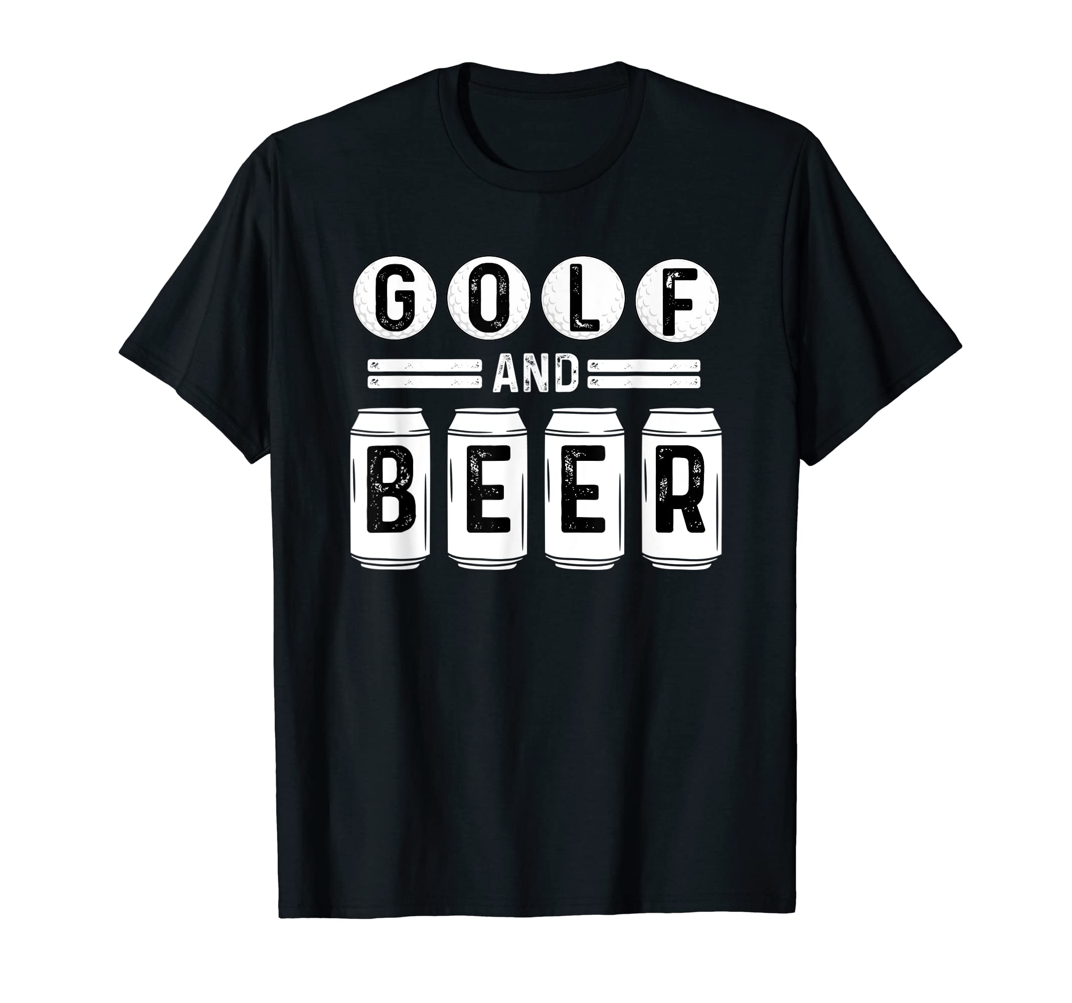Golf And Beer Funny Dad Beer Golf Joke T-Shirt - Graphic Print Men Women - T-Shirt, Sweatshirt, Hoodie
