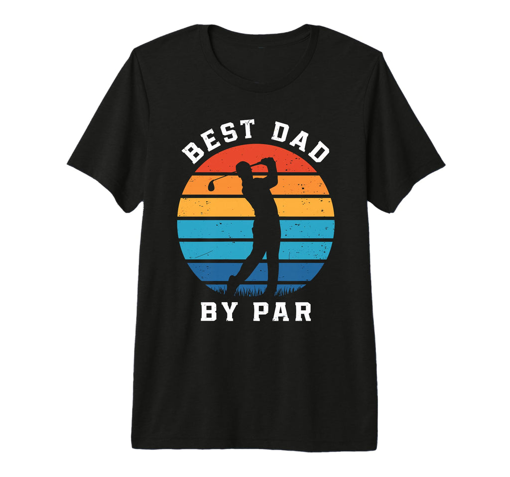 Fathers Day Golf Lover Best Dad Par T-Shirt - Aesthetic Graphic for Adults - T-Shirt, Sweatshirt, Hoodie