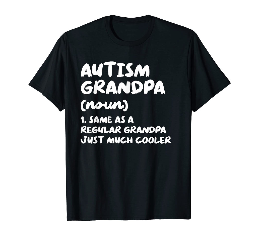 Autism Grandpa Definition T-Shirt - Casual Everyday Wear for Adults - T-Shirt, Sweatshirt, Hoodie