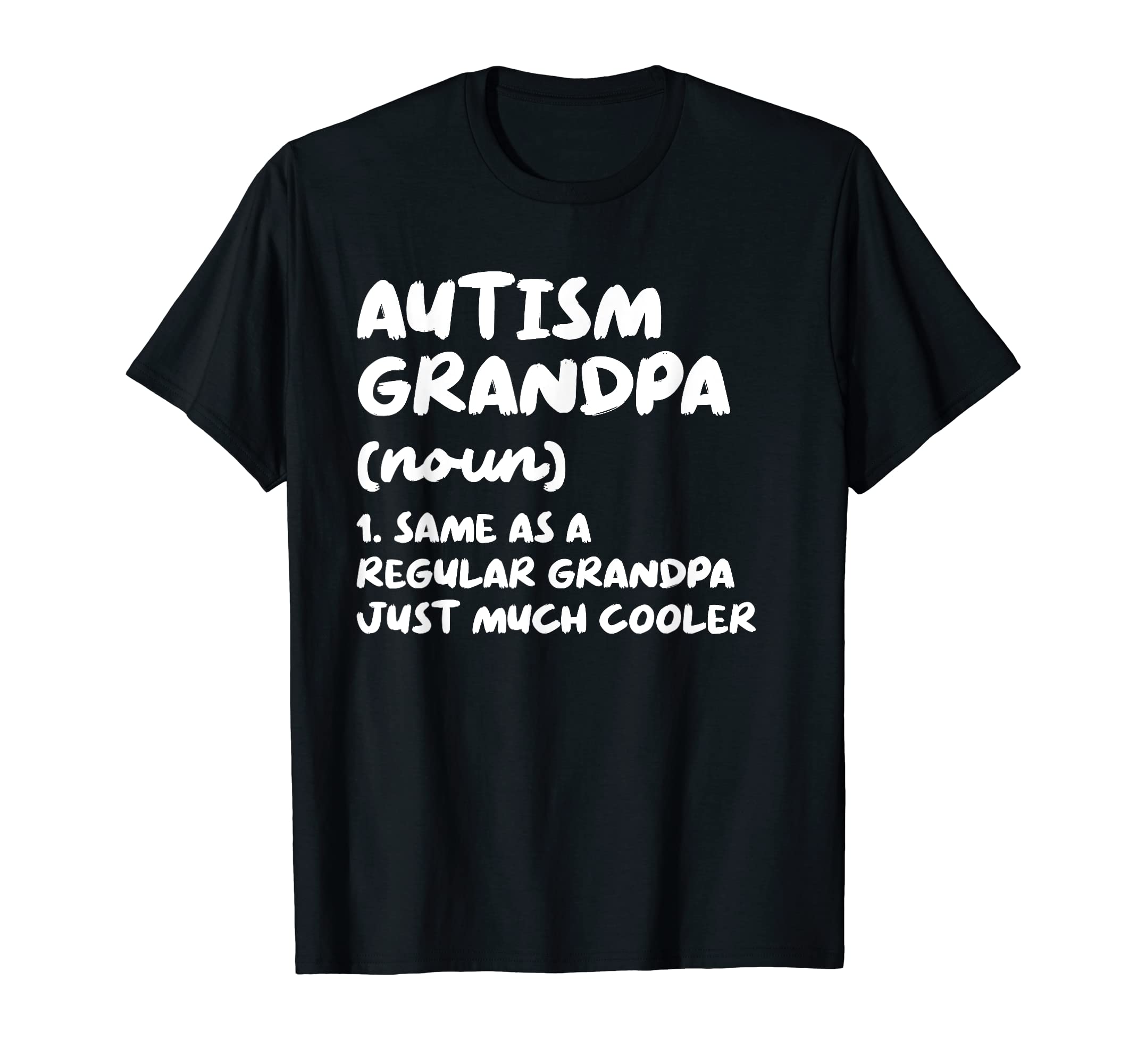 Autism Grandpa Definition T-Shirt - Casual Everyday Wear for Adults - T-Shirt, Sweatshirt, Hoodie