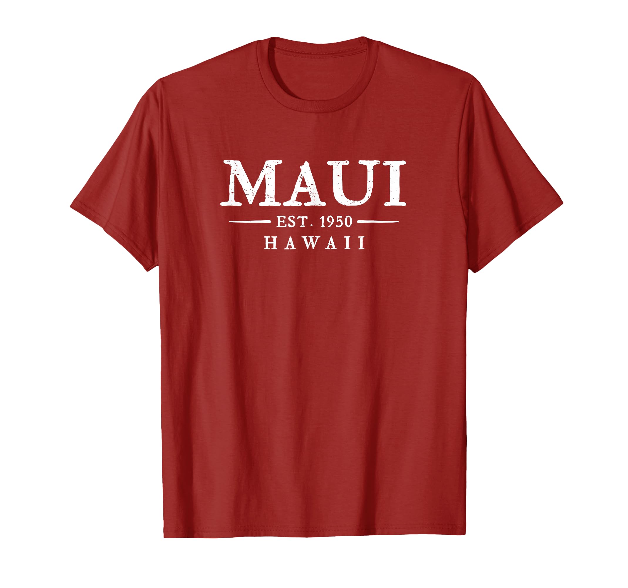 Maui Hawaii Letter Text Founding T-Shirt - Aesthetic Graphic Men Women - T-Shirt, Sweatshirt, Hoodie