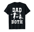 Dad Both Funny Football Basketball Dad T-Shirt - Streetwear Style Men Women - T-Shirt, Sweatshirt, Hoodie