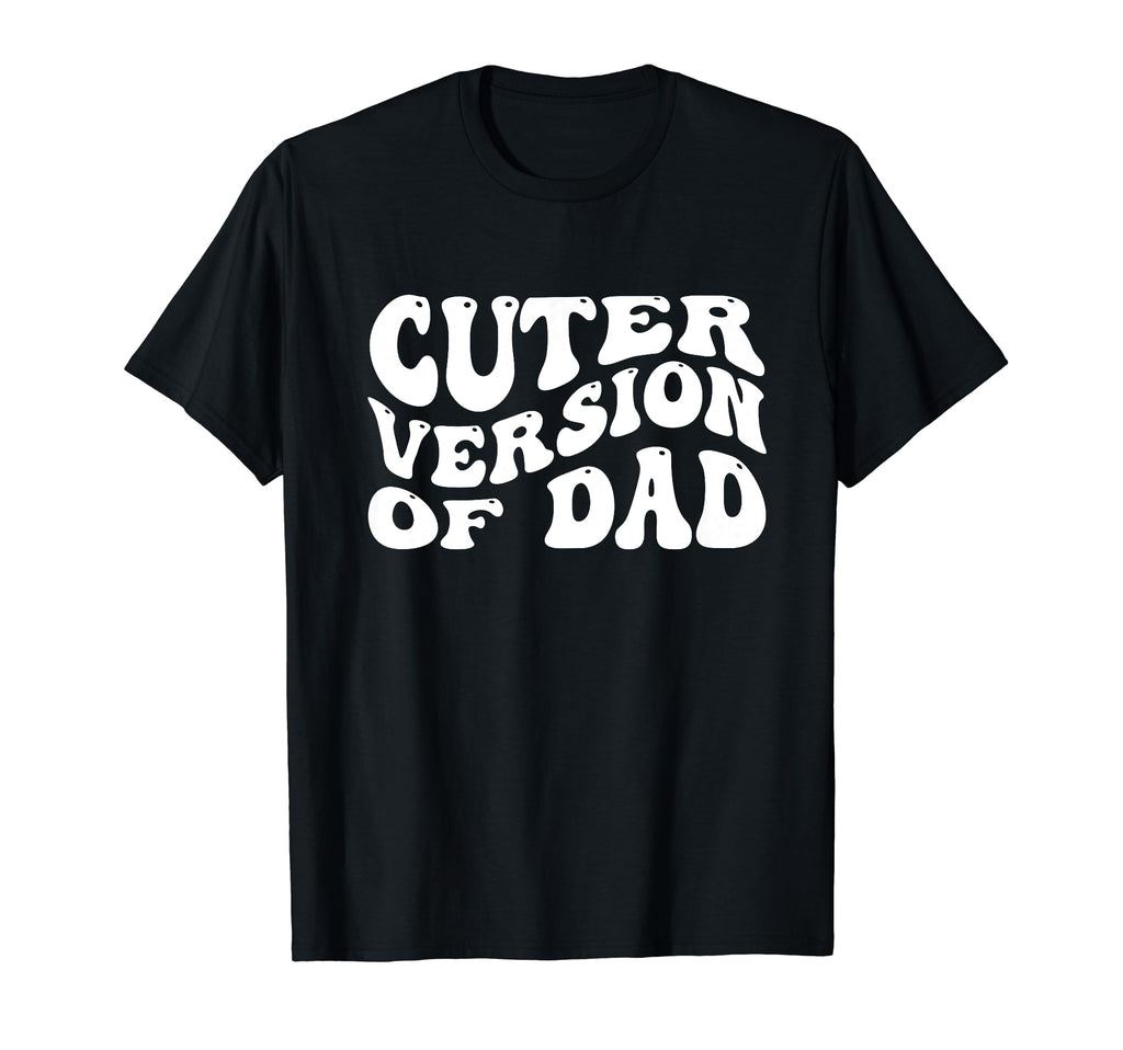 Funny Cuter Version Dad Family T-Shirt - Minimalist Print Men Women - T-Shirt, Sweatshirt, Hoodie