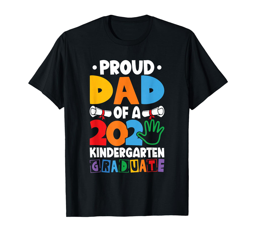 Proud Dad Class 2025 Kindergarten T-Shirt - Streetwear Style for Adults - T-Shirt, Sweatshirt, Hoodie