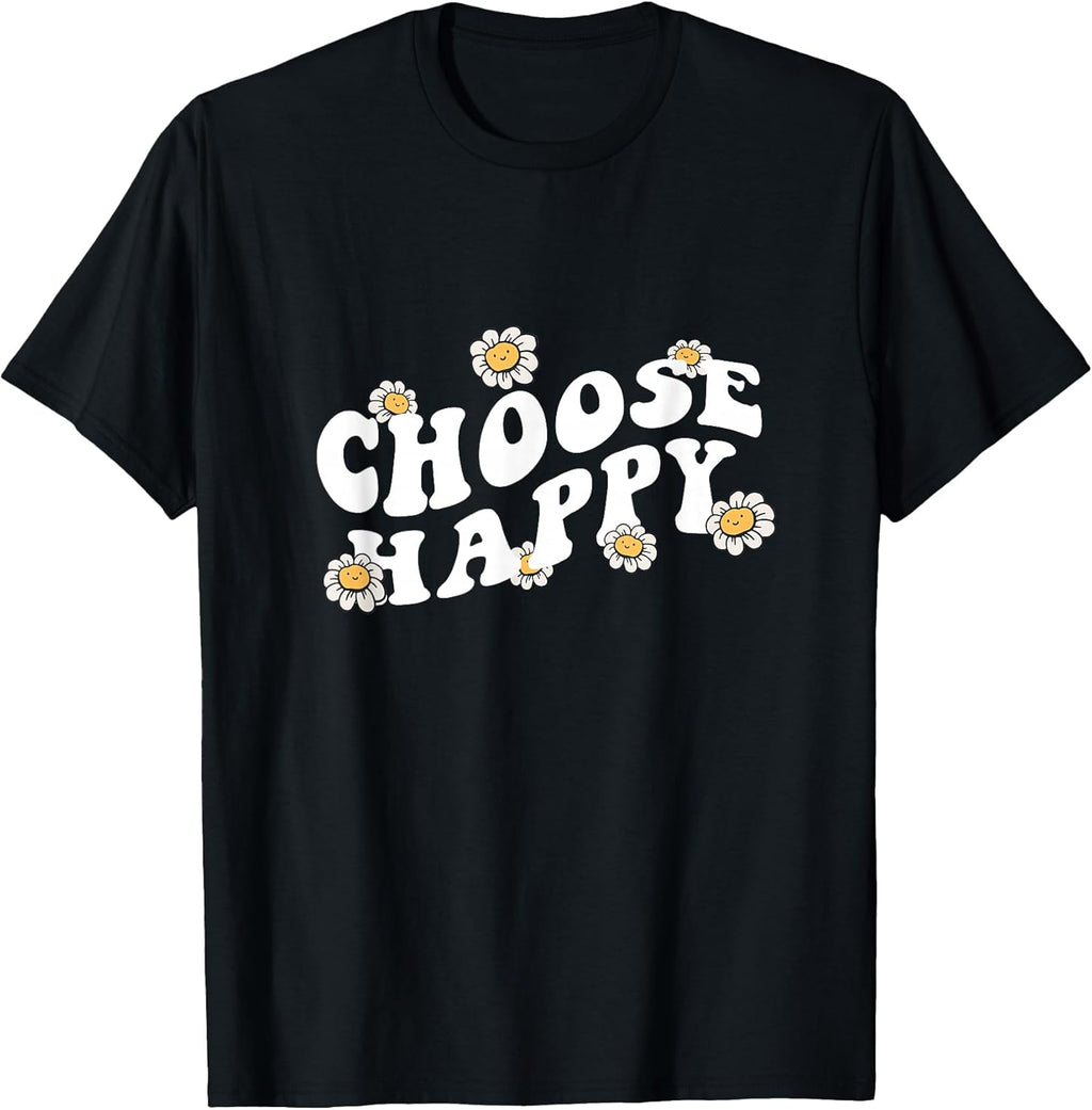 Choose Happy Groovy Happiness Quote Positive Message - Adult & Kids T-Shirts, Sweatshirts & Hoodies apparel design preview 1