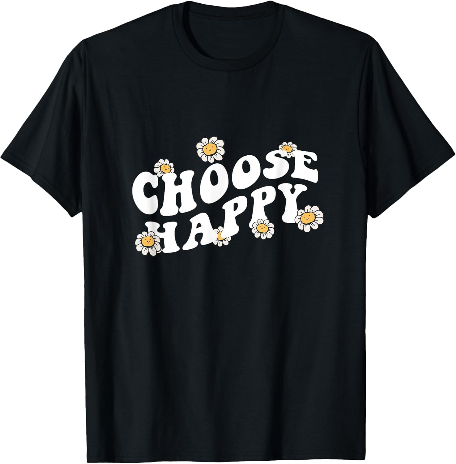 Choose Happy Groovy Happiness Quote Positive Message - Adult & Kids T-Shirts, Sweatshirts & Hoodies apparel design preview 1