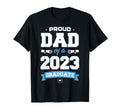 Graduation Gift Proud Dad Class 2023 T-Shirt - Streetwear Style Men Women - T-Shirt, Sweatshirt, Hoodie