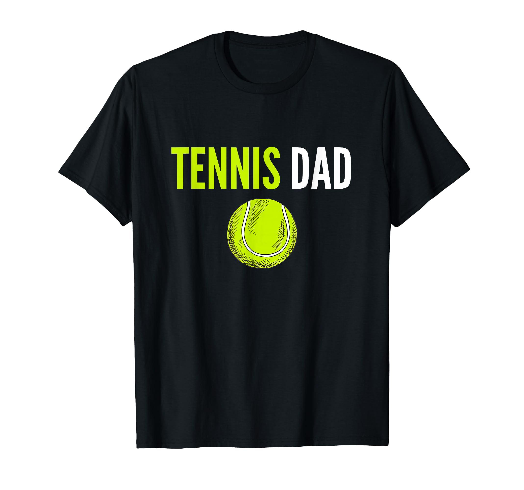 Tennis Dad Funny Tennis Dad Tennis T-Shirt - Streetwear Style for Adults - T-Shirt, Sweatshirt, Hoodie