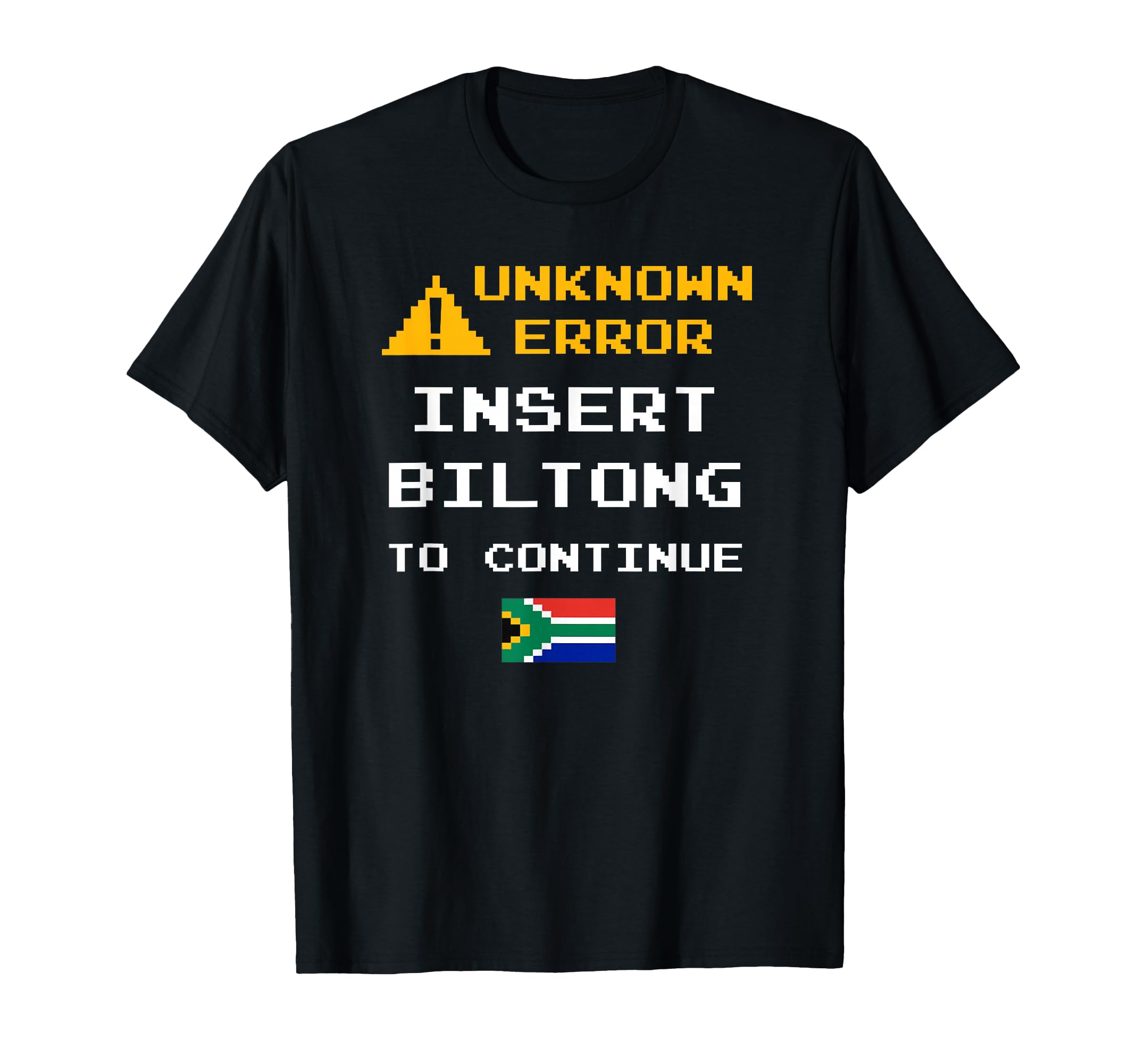 Insert Biltong Funny Error South T-Shirt - Unique Graphic for Adults - T-Shirt, Sweatshirt, Hoodie
