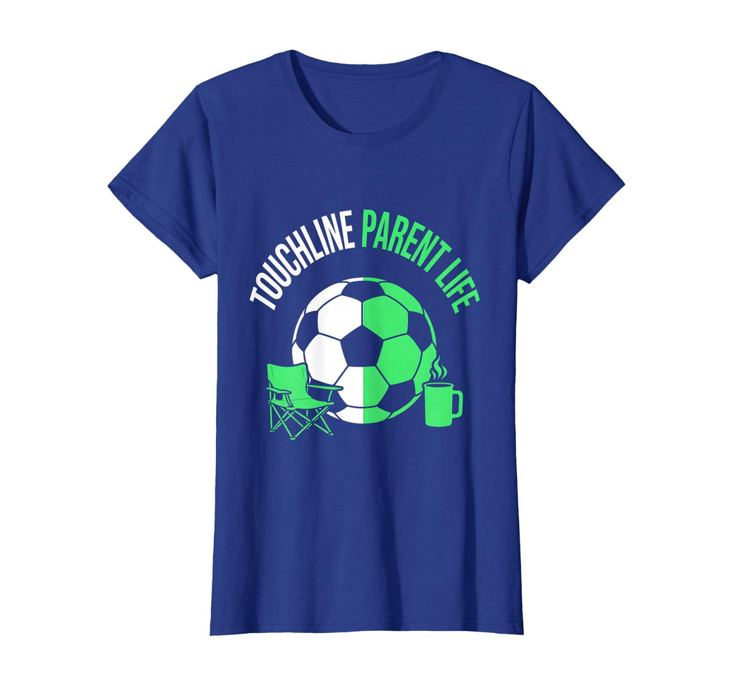 Touchline Parent Life Soccer Mom Dad T-Shirt - Aesthetic Graphic Men Women - T-Shirt, Sweatshirt, Hoodie