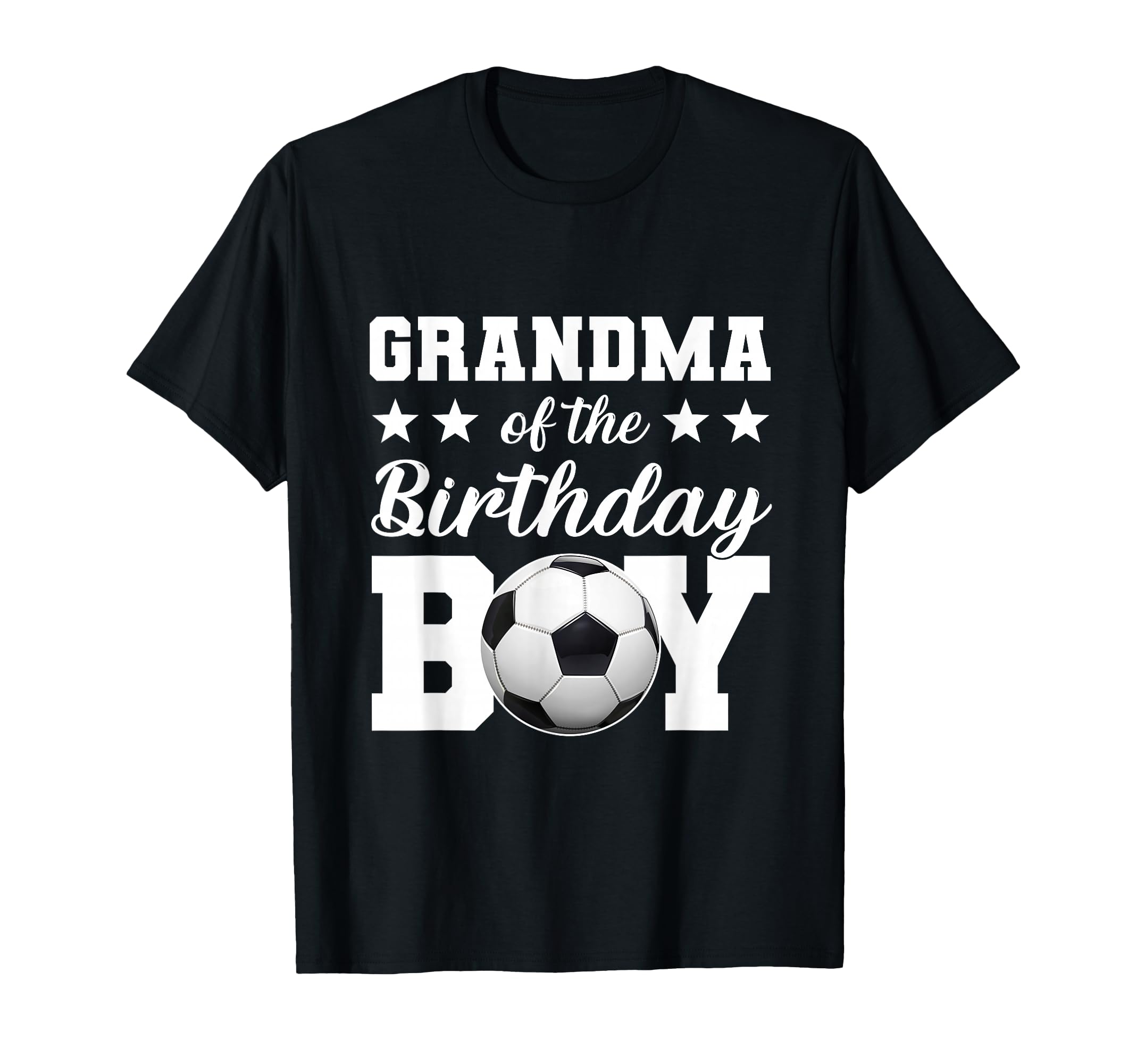 Grandma Birthday Soccer Birthday T-Shirt - Casual Everyday Wear Unisex - T-Shirt, Sweatshirt, Hoodie