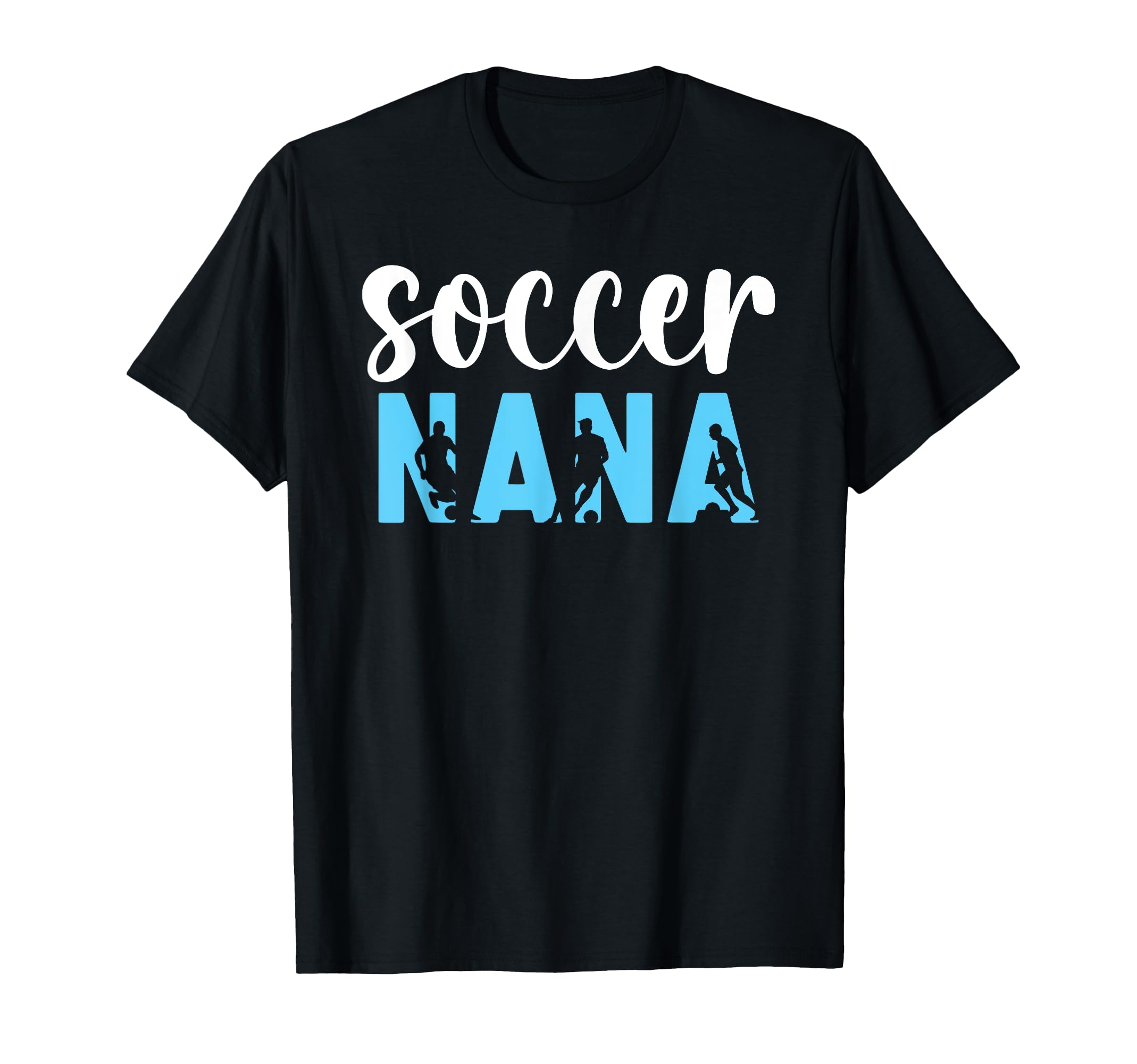 Proud Soccer Nana Grandma Nana Soccer T-Shirt - Novelty Apparel Unisex - T-Shirt, Sweatshirt, Hoodie