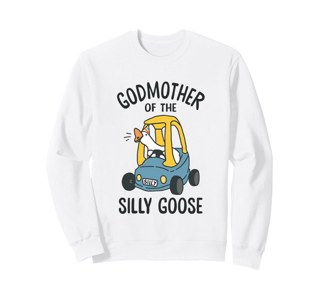 Godmother Silly Goose 1St Birthday Sweatshirt - Minimalist Print Unisex - T-Shirt, Sweatshirt, Hoodie
