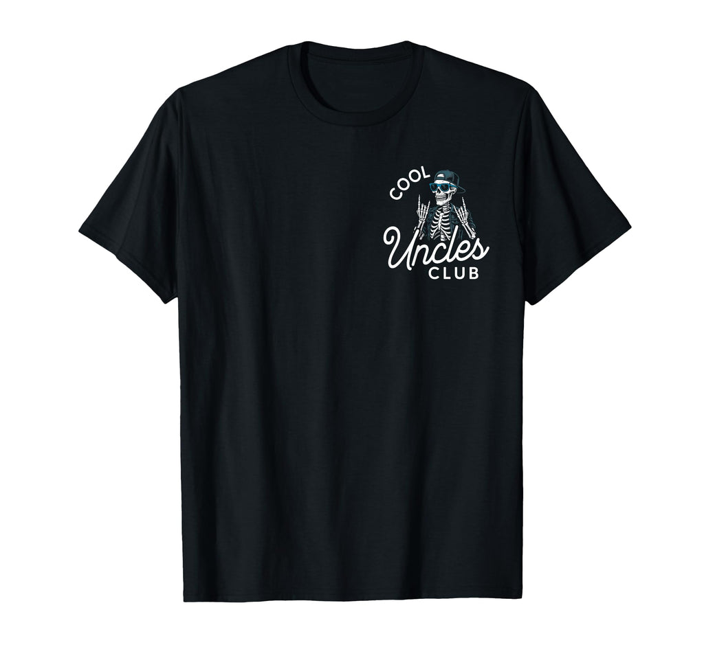 Uncles Club Funny Skeleton Uncle T-Shirt - Fun Novelty Design Men Women - T-Shirt, Sweatshirt, Hoodie