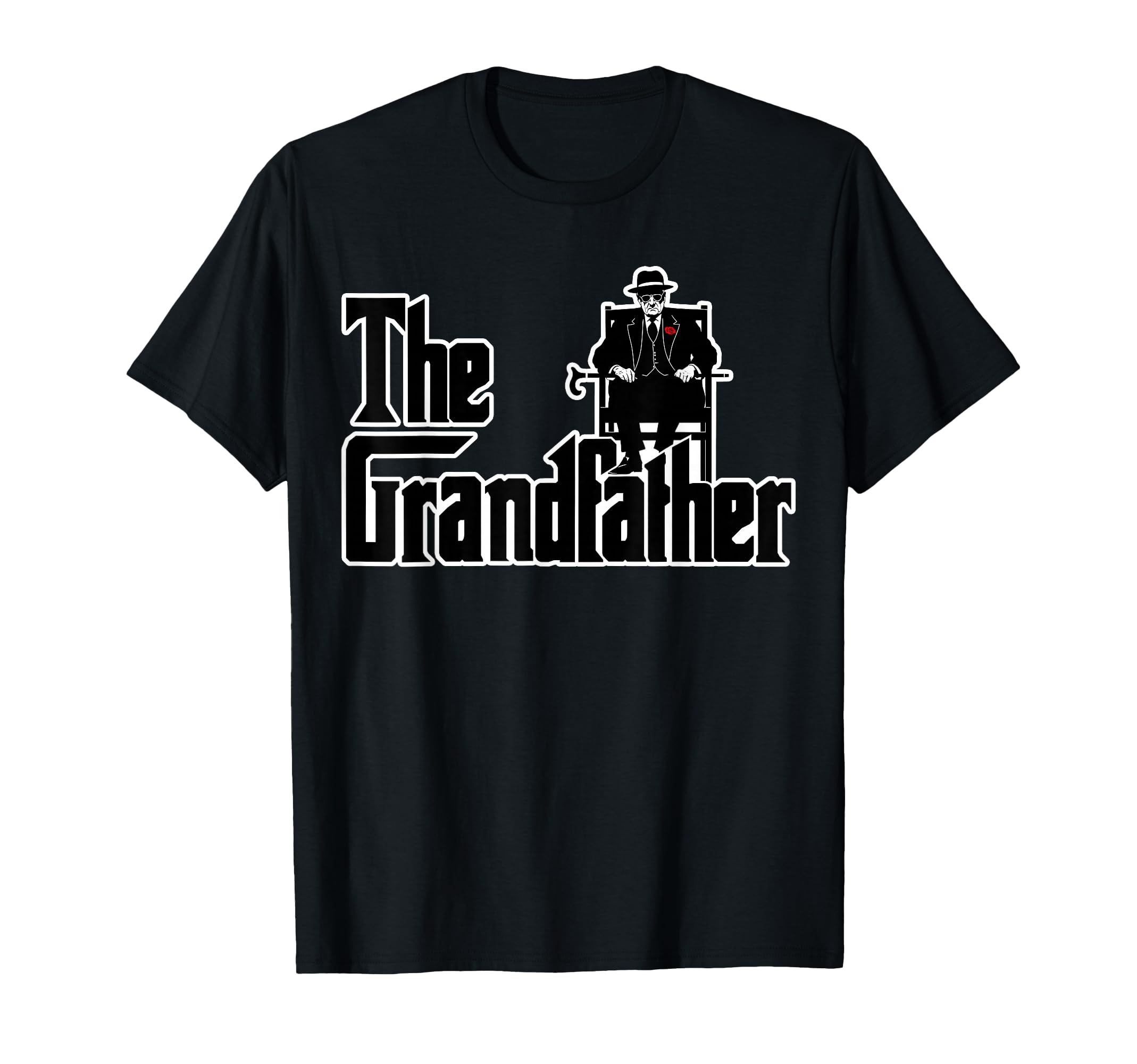 Grandfather Funny Grandad Grandpa T-Shirt - Streetwear Style for Adults - T-Shirt, Sweatshirt, Hoodie