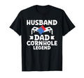 Husband Dad Cornhole Legend Funny T-Shirt - Fun Novelty Design for Adults - T-Shirt, Sweatshirt, Hoodie