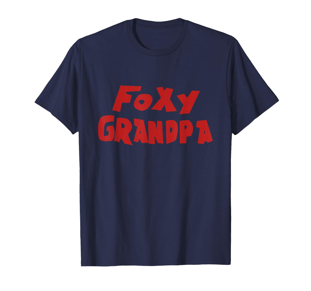 Foxy Grandpa Funny T-Shirt - Fun Novelty Design Men Women - T-Shirt, Sweatshirt, Hoodie