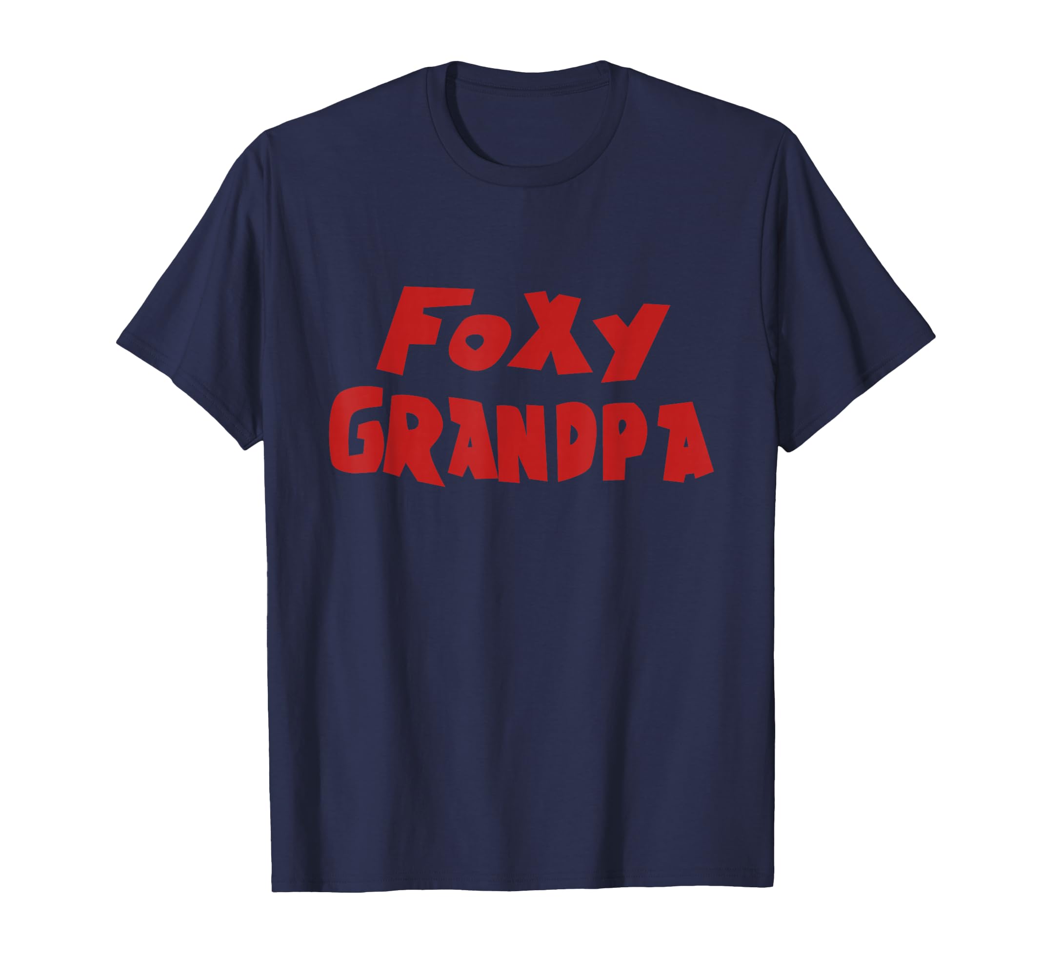 Foxy Grandpa Funny T-Shirt - Fun Novelty Design Men Women - T-Shirt, Sweatshirt, Hoodie