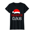 Daughter Claus Matching Family T-Shirt - Fun Novelty Design Unisex - T-Shirt, Sweatshirt, Hoodie