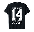 Just Who Loves 14 Years Soccer 14Th T-Shirt - Fun Novelty Design Unisex - T-Shirt, Sweatshirt, Hoodie