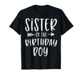 Sister Birthday Sibling Birthday Party T-Shirt - Novelty Apparel for Adults - T-Shirt, Sweatshirt, Hoodie